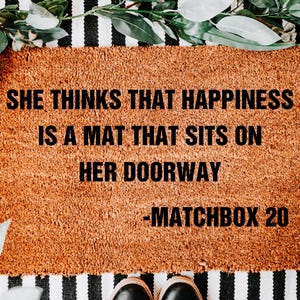 She Thinks That Happiness Doormat, Funny Quote Entrance Rug, Unique Front Porch Mat, Music Inspired Home Decor, Cool Housewarming Gift Mat