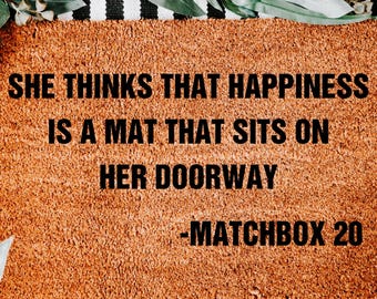 She Thinks That Happiness Doormat, Funny Quote Entrance Rug, Unique Front Porch Mat, Music Inspired Home Decor, Cool Housewarming Gift Mat