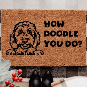 How Doodle You Do Doormat, Dog Rug Welcome Mat, Goldendoodle, Labradoodle, Dog Decor, Cute Pet Doormat, Dog Lover Gift, Doodle Gifts