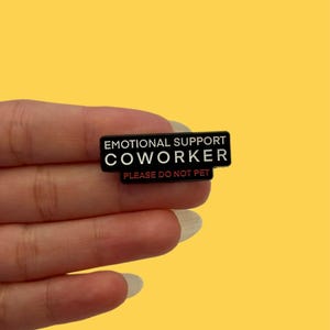 Funny Enamel Pin, Emotional Support Coworker, Humorous Gift for Friends, Please Do Not Pet Sarcastic Badge, Backpack and Lanyard Pin