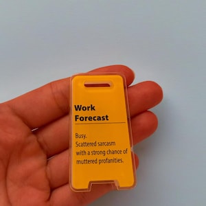 Work Forecast, Mini Floor Sign, Funny Coworker Gift, Mini Desk Sign, Funny Note Holder, Office Accessories, Adult Humor, Gift for Boss
