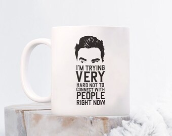 Schitts Fan David Rose Funny Quote Mug Gift