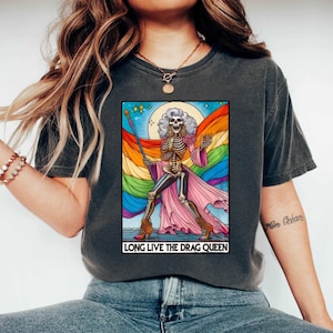 Long Live The Drag Queen T-shirt, Tarot Card Sweatshirt, Lgbtq Shirt, Funny Skeleton Shirt, Gag Gift Queer Gif, Drag Queen Hoodie