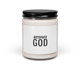 Activate God Scented Soy Candle