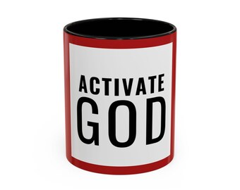 Activate God Quote Mug, Red and Black Coffee Mug