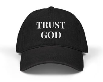 Trust God Embroidered Hat