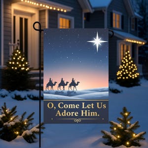 Three Wise Men Nativity Scene Garden Banner | O Come Let Us Adore Him