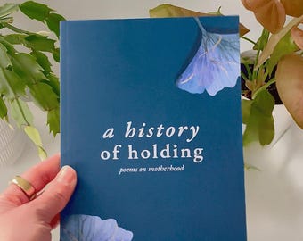 Una historia de contención - Libro de poesía sobre la maternidad (FIRMADO) - Regalo para el Día de la Madre