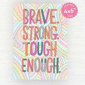 Brave Strong Tough | Cancer affirmation  | Cancer support gift  | Cancer encouragement card  | Chemo greeting  | Cancer mental health