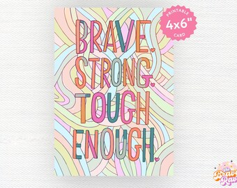 Brave Strong Tough | Cancer affirmation  | Cancer support gift  | Cancer encouragement card  | Chemo greeting  | Cancer mental health