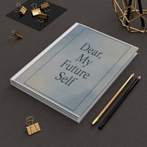 Dear My Future Self Hardcover Journal | Motivational Notebook | Gift for Women | Aesthetic Writing Journal | Personal Growth Diary