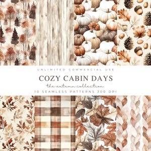 May include: A set of ten seamless patterns with an autumnal theme. The designs feature illustrations of trees, wood grain, pumpkins, leaves, acorns, pine cones, plaid, and braided textures. The text "COZY CABIN DAYS the autumn collection" is visible.