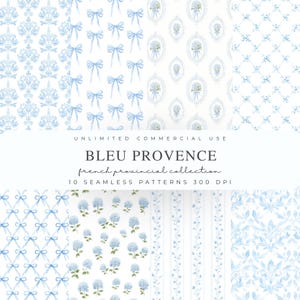 May include: A selection of ten seamless patterns in blue and white. Designs include bows, floral arrangements, and decorative frames. The text "BLEU PROVENCE french provincial collection" is visible.