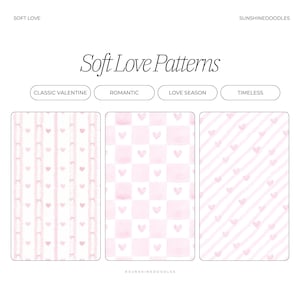 May include: A digital art print titled "Soft Love Patterns" featuring three designs: vertical stripes with hearts and bows, a pink and white checkerboard with hearts, and diagonal stripes with hearts. The designs are in shades of pink.