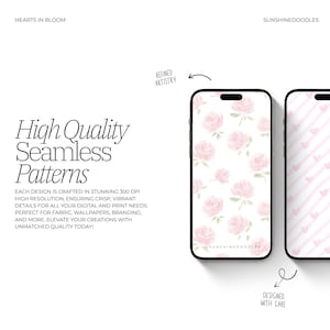 May include: Two smartphones displaying seamless patterns. One features pink roses on a white background, the other has pink hearts and stripes. Text reads "High Quality Seamless Patterns" and "Hearts in Bloom."