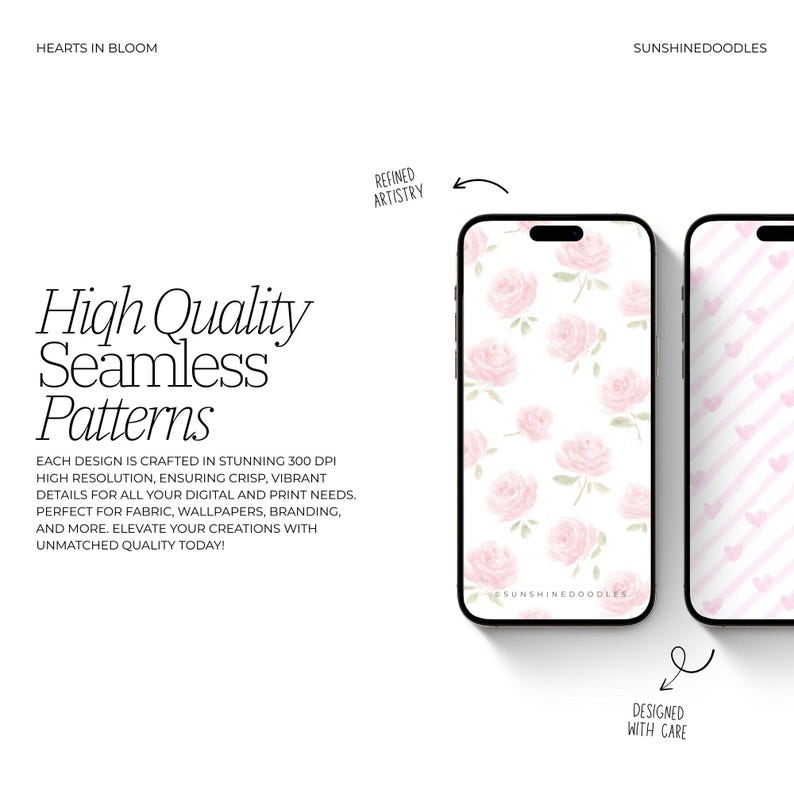 May include: Two smartphones displaying seamless patterns. One features pink roses on a white background, the other has pink hearts and stripes. Text reads "High Quality Seamless Patterns" and "Hearts in Bloom."