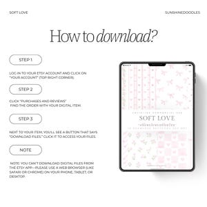 May include: A digital download product with the title "SOFT LOVE" and instructions on how to download the files. The image includes a tablet displaying pink patterns and text. The instructions are in English.