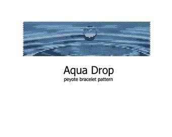 Aqua Drop - even count peyote stitch cuff bracelet tapestry beading pattern INSTANT DOWNLOAD peyoted seed bead pattern aquatic water sea