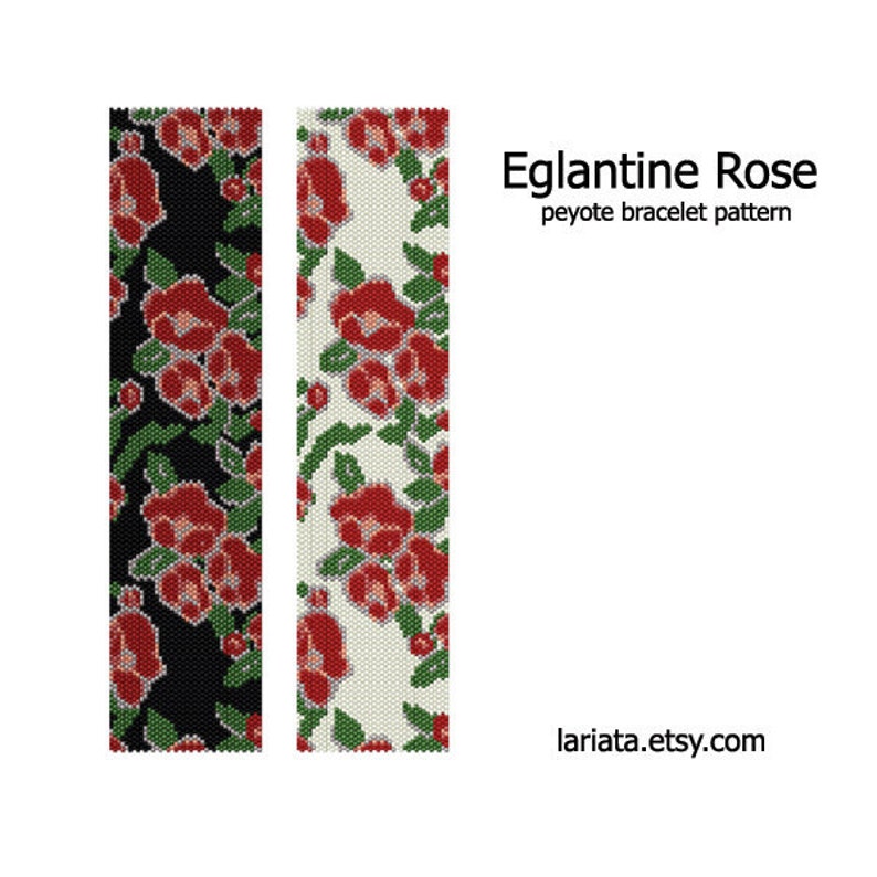 Eglantine Rose - even count peyote stitch cuff bracelet beading pattern INSTANT DOWNLOAD PDF file peyoted beaded bracelet patterns by Lariata seed bead pattern floral flower blossom roses miyuki delica beads