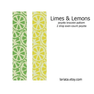 May include: A beading pattern for a bracelet featuring limes and lemons. The pattern is called "Limes & Lemons" and is a peyote bracelet pattern. The pattern is a 2 drop even-count peyote. The pattern is available on lariat.etsy.com.