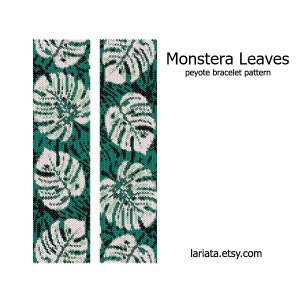 May include: A peyote stitch beading pattern for a bracelet featuring a repeating design of white monstera leaves on a teal background. The pattern is titled "Monstera Leaves" and the website "lariata.etsy.com" is displayed at the bottom.