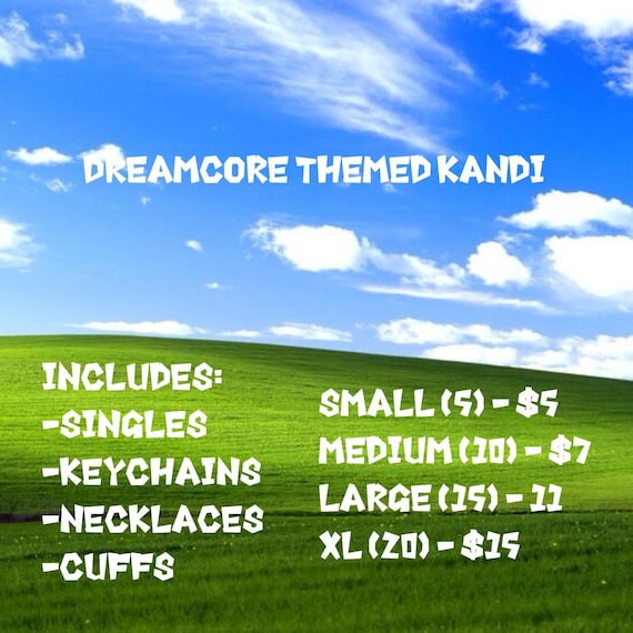 Dreamcore Themed Kandi