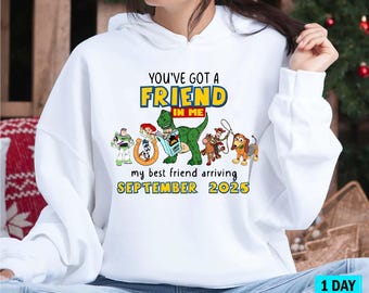 You've Got A Friend In Me Hoodie, Disney Toy Story Pullover, Woody And Buzz Jumper, Toy Story Characters, Pixar Family Matching Hoody