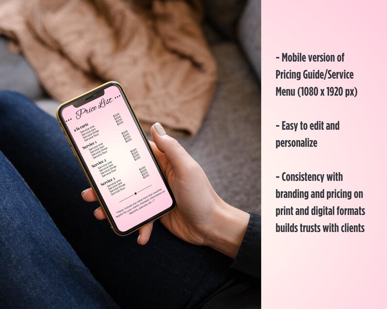 May include: A smartphone displaying a pink and white price list. The phone is held by a person wearing blue jeans. The screen shows a menu with service options and prices. Text on the right side of the phone describes the menu as easy to edit and personalize.