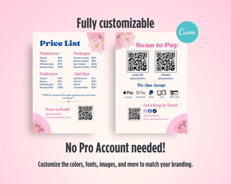 May include: A customizable price list template with a pink and white floral design. The template includes sections for manicures, pedicures, and packages, with QR codes for payment and booking. Text includes "Fully customizable" and "No Pro Account needed!"