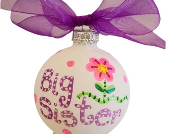 Big sister Christmas ornament personalized hand painted glass ball