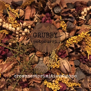 GRUBBY Potpourri with Rustic Farmhouse Inspired Blend of Pods, Cones, Berries, Spices Scented Your choice Packaged or Bulk~ All Year Blend!