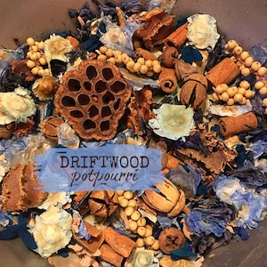 DRIFTWOOD Potpourri with Shades of Blue Flowers Spices Berries Scented Driftwood Fragrance (floral, fruit & sundried driftwood) Beautiful!