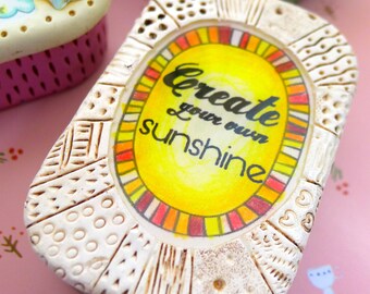 CREATE your own sunshine. Custom tin. small
