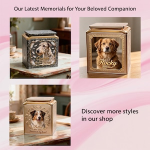 May include: Three square metal pet memorial urns with lids. One is dark gray with a portrait of a dog named Corbin, 2010-2026. Two are gold-toned, featuring portraits of dogs named Rocky, 2021-2026, and Bella, 2014-2026. Text reads: Our Latest Memorials for Your Beloved Companion and Discover more styles in our shop.