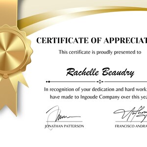 Op de afbeelding: Een certificaat van waardering met een gouden zegel en lint, uitgereikt aan Rachelle Beaudry voor haar toewijding en hard werken bij Ingoude Company. Het certificaat is ondertekend door Jonathan Patterson en Francisco Andrade.