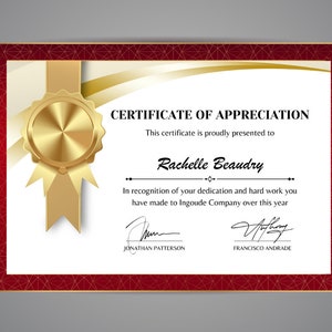 Op de afbeelding: Een rood en gouden certificaat van waardering met een gouden zegel en lint. Het certificaat wordt uitgereikt aan Rachelle Beaudry voor haar toewijding en hard werken bij Ingoude Company. Het certificaat is ondertekend door Jonathan Patterson en Francisco Andrade.