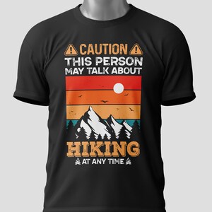 Hiking Tee, Funny Quote, Outdoors Nature Leaves Trails Fun Unisex Heavy Cotton Shirt, Trail Adventure Mountain Camping Wilderness Gift,