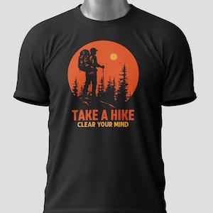 Hiking Tee, Nature Lover Shirt, Take a Hike Outdoors Top, Funny Adventure Clothing, Wilderness T-Shirt, Unisex Cotton Tee