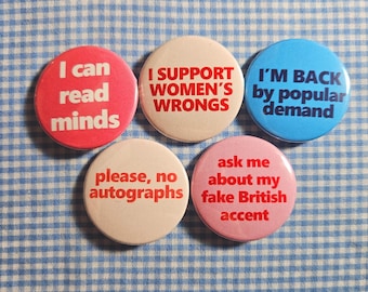 Pinback Buttons 1.25 inch (32mm),Vintage Retro, Funny, Loser, Offensive, No autographs, Womens Wrongs,Individual Buttons/Pack of 5 (Set 5)