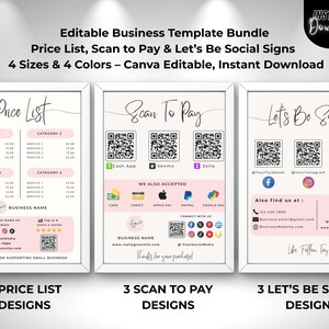 May include: A bundle of editable business templates in a white frame. The templates include price lists, scan-to-pay options, and social media signs. The text reads "Price List, Scan to Pay & Let's Be Social Signs". The templates are available in 4 sizes and 4 colors.