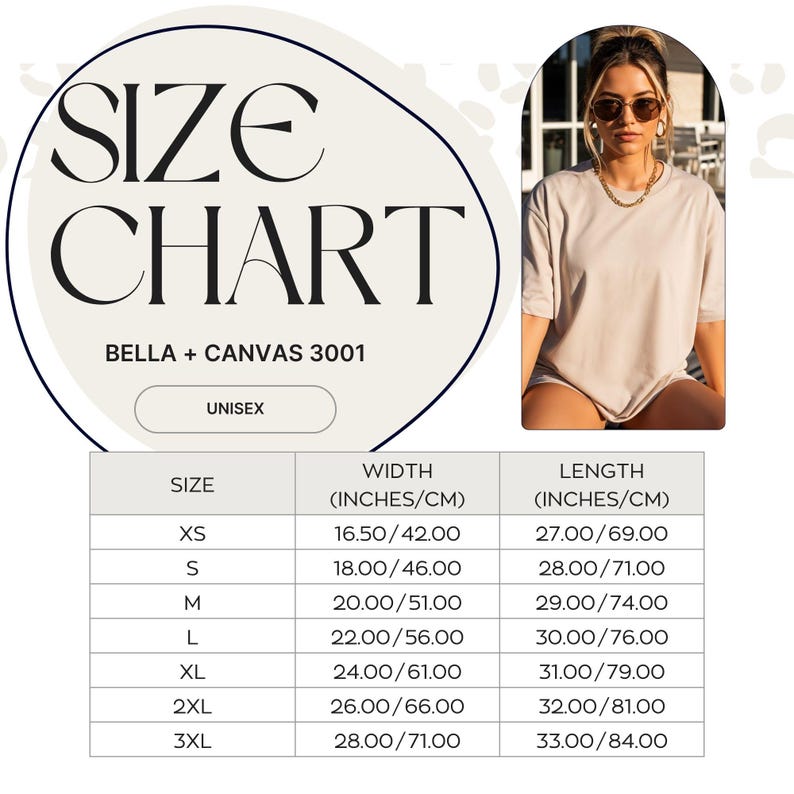 May include: A size chart for Bella + Canvas 3001 unisex apparel. The chart includes measurements in inches and centimeters for sizes XS to 3XL. The image also shows a person wearing a beige t-shirt.
