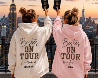 Besties on Tour Hoodie Personalized, Girls Trip Matching Outfit, Best Friends Vacation Sweatshirt Partner Look, Custom Travel Sweater Name