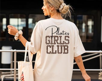 Pilates Girls Club T-Shirt Leo Print, Aesthetic Oversized Shirt, Girls Club Tee Leo personalized, pilates gift for her, Pilates Shirt Women
