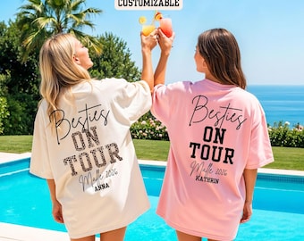 Besties on Tour Shirt Personalized, Girls Trip Matching Outfit, Best Friends Vacation T-Shirt, Girls Holiday Partner Look, Custom Travel