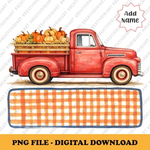 May include: A red vintage pickup truck carrying a wooden crate filled with orange pumpkins, featuring a star-shaped graphic with the text Add Name, positioned above a rectangular orange and white checkered pattern with a blue border.