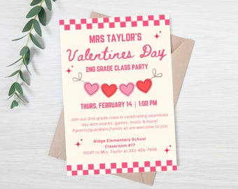 May include: A Valentine's Day invitation for Mrs. Taylor's 2nd grade class party. The invitation features a cream background with pink and red accents, including a banner of hearts. The text includes the date, time, and location.