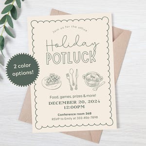 May include: A beige invitation for a holiday potluck, featuring the text "Holiday POTLUCK" in a handwritten style. The invitation includes illustrations of food and cutlery. The date is December 20, 2024, at 12:00 PM. The invitation is on a beige envelope.