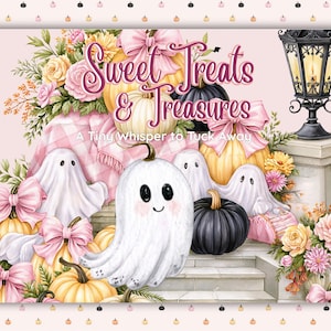 May include: A rectangular graphic featuring the text Sweet Treats & Treasures A Tiny Whisper to Tuck Away, surrounded by illustrations of white and black pumpkins, smiling ghosts, pink bows, floral arrangements, and a black lantern on a stone pillar.