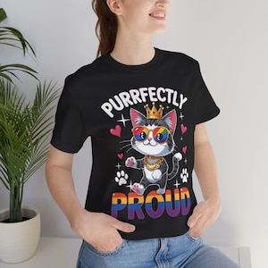 Pride Cat Shirt, Purrfectly Proud LGBTQ Tee, Cute Rainbow Kitty T-Shirt, Funny Pride Shirt for Cat Lovers, Inclusive Queer Cat Top