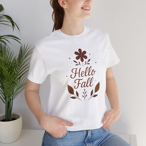 Hello Fall Shirt, Autumn Aesthetic T-Shirt, Cute Fall Graphic Tee, Cozy Pumpkin Spice Shirt, Fall Leaf Shirt, Seasonal Autumn Vibes Tee